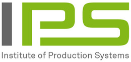 Institut für Produktionssysteme Institute of Production Systems